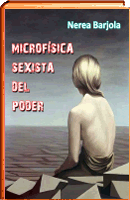 LIBRO MICROFÍSICA SEXISTA DEL PODER
